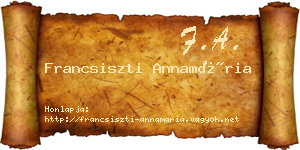 Francsiszti Annamária névjegykártya